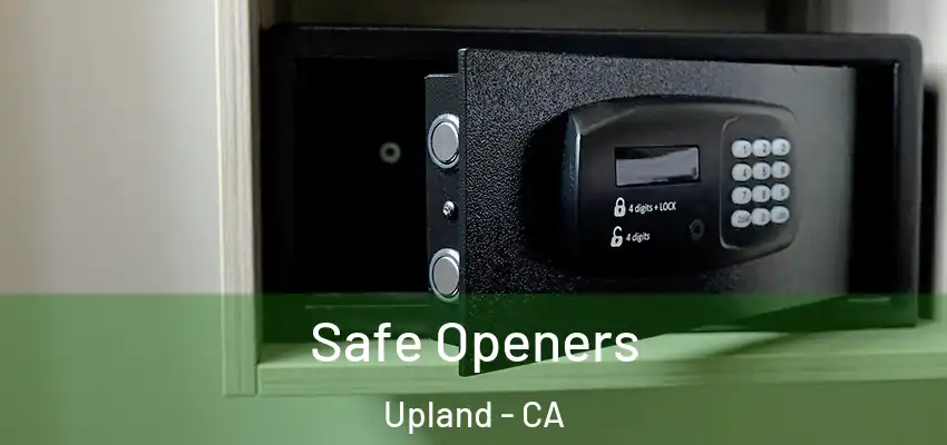Safe Openers Upland - CA